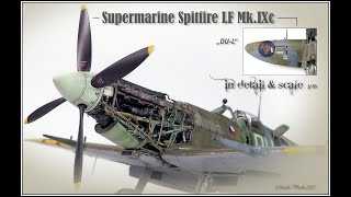 Supermarine Spitfire LF MkIXc quotDULquot in detail and scale 148 by Marek Vrzák ©2022 [upl. by Ytsur]