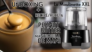 UNBOXING  RECETA Moulinex La Moulinette XXL  Mantequilla de Maní simple y rápida [upl. by Noseyt795]