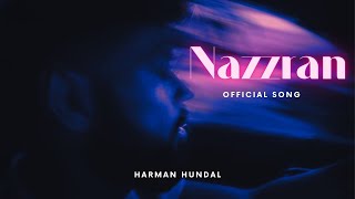 Nazzran  Harman Hundal  Opi Music [upl. by Neram]