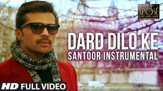 Dard Dilo Ke  Santoor Instrumental by Rohan Ratan  Himesh Reshammiya [upl. by Migeon]