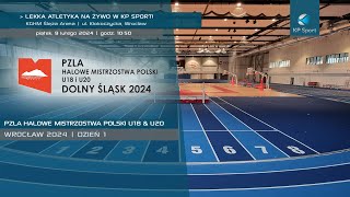 Lekkoatletyka  Halowe Mistrzostwa Polski U18 amp U20  Wrocław 2024  LIVE  Dzień 1 [upl. by Namrak]