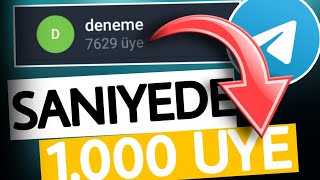 Saniyede 1000 Üye  Telegram Grup Üye Hilesi 2022  Telegram Abone Arttırma Hilesi 2022 [upl. by Wooldridge]