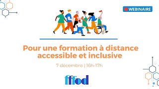 Webinaire pour une formation à distance accessible et inclusive [upl. by Nnaeilsel526]