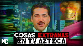 4 Momentos EXTRAÑOS y PERTURBADORES transmitidos en TV AZTECA Parte 2  MundoCreepy [upl. by Albrecht]