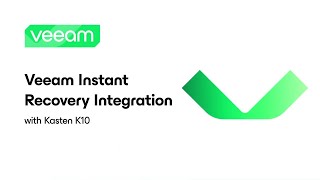 Veeam Instant Recovery Integration with Kasten K10 [upl. by Banna]