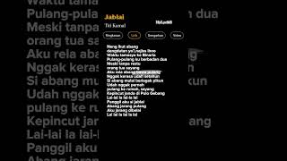 Lirik Lagu JablaiTiti Kamal 🎶 lagutiktok trending liriklagu [upl. by Aicnilav]