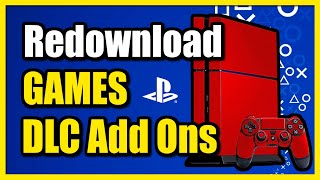 How to Redownload Games amp DLC or Add Ons on PS4 Console Fast Tutorial [upl. by Hillery690]