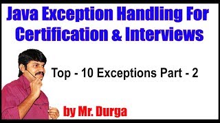 Java Exception Handling  Top 10 Exceptions Part  2  by Durga Sir [upl. by Rhyner]