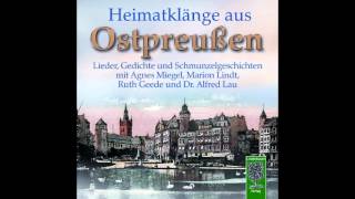 CD Heimatklänge aus Ostpreußen  Das Ostpreußenlied [upl. by Michi]