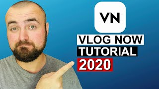 VN VlogNow Editing Tutorial 2020 [upl. by Nnairol]