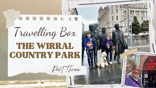 The Wirral Part Three [upl. by Dexter198]