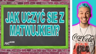 Jak uczyć się z MatWujkiem [upl. by Wenoa]