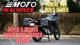 Yamaha Tenere 700 Hepco amp Becker Cutout Side Carrier Review  Moto Machines [upl. by Jerrine]