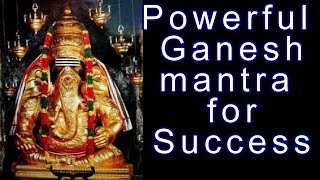 Powerful Ganapati Mantra for Success [upl. by Trisa699]