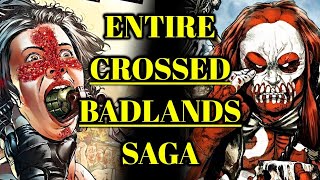 Entire Crossed Badlands Comic Book Saga Explained  The 100 Issue Final Masterpiece by Garth Ennis [upl. by Aninotna405]