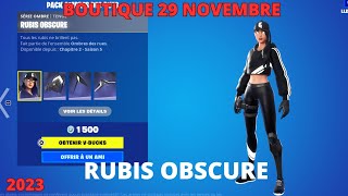 NEW RUBIS OBSCURE FORTNITE SKIN BOUTIQUE 29 NOVEMBRE FORTNITE BATTLE ROYAL ITEM SHOP 2911 [upl. by Jacobah380]