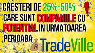 Cresteri de 2550 ale companiilor  Care sunt companiile cu potential in urmatoarea perioada [upl. by Hessler]