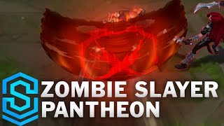 Zombie Slayer Pantheon 2019 Skin Spotlight  League of Legends [upl. by Nala461]