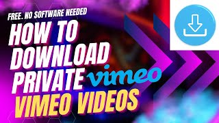 How to Download Private Vimeo Videos [upl. by Minda]