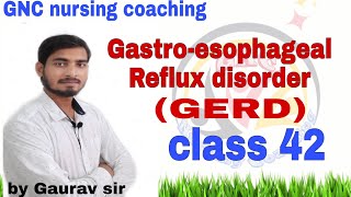 Gastroesophageal reflux disorder GERD BY Gaurav sir [upl. by Goldman]