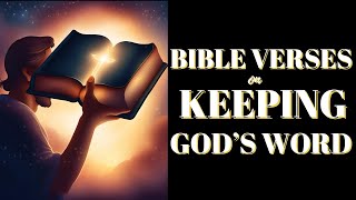 Bible Verses on Keeping God’s Word faith keepinggodsword meditation prayers wisdom peace [upl. by Zonda]