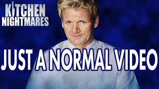 Just Another Video With No Hidden Information Inside  Kitchen Nightmares  Gordon Ramsay [upl. by Anwahsar]