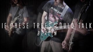 If These Trees Could Talk  Berlin OFFICIAL VIDEO [upl. by Yorgerg]