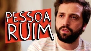 PESSOA RUIM [upl. by Narayan188]