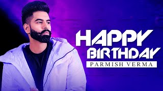 Birthday Wish  Parmish Verma  Birthday Special  Latest Punjabi Song 2021  Speed Records [upl. by Airdnaz]