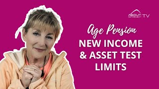 AGE PENSION – New Income and Asset Test limits [upl. by Zacek]