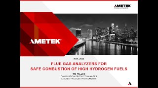 Webinar  Flue Gas Analyzers for Safe Combustion of High Hydrogen Fuels 2023 [upl. by Nwahsir92]