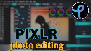 online photo editing kaise kare  online photo editing tutorial  PIXLR [upl. by Sirah]