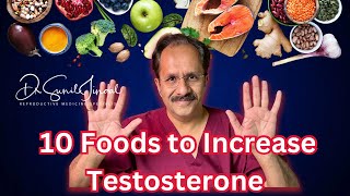 10 Foods to Increase TestosteroneDr Sunil Jindal Jindal Hospital Meerut [upl. by Banerjee]