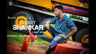 Ismart shankar Title Song  cover song by Karthik Mallekedi  Ram Pothineni  Puri Jagannadh [upl. by Guevara5]