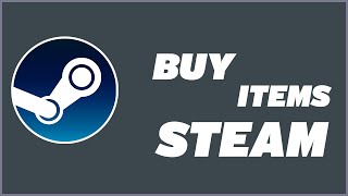 How to Buy Items On Steam Market 2024 [upl. by Vaish13]