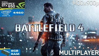 Battlefield 4  MULTIPLAYER  GTX 650  I5 4460  8GB RAM  1440x900p [upl. by Gisele]