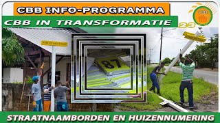 Straatnaamborden en Huizennummering CBB infoprogramma CBB in Transformatie afl 23 [upl. by Nitreb995]