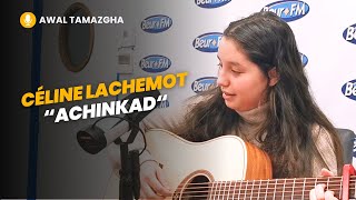 Awal Tamazgha Céline Lachemot  Achinkad hommage au groupe Imarhan live et acoustique [upl. by Tenaej]