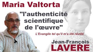 Lauthenticité scientifique de quotlEvangile tel quil ma été révéléquot de Maria Valtorta JFLAVERE [upl. by Dalohcin]