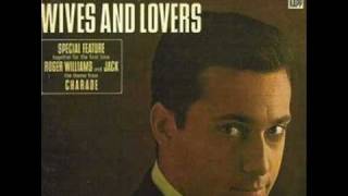 Jack Jones Wives and Lovers Bacharach David 1963 [upl. by Wyne768]