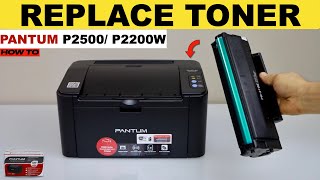 Pantum P2500W P2200W Replace Ink Toner [upl. by Scarrow]