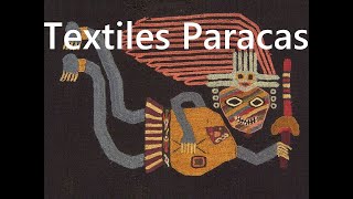 08 Textiles Paracas [upl. by Milinda]