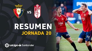 Resumen de CA Osasuna vs Granada CF 31 [upl. by Leventis]