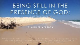 Mindfulness meditation Being still in the presence of God 20 minutes [upl. by Kramnhoj]