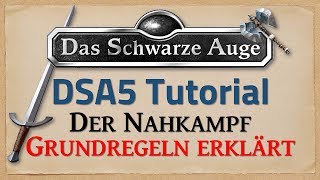 DSA 5 Nahkampf Regeln  Kampftutorial  Grundregeln Einsteiger Das Schwarze Auge [upl. by Merritt]