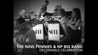 The Nine Pennies and NP Big Band  swing night [upl. by Stanislas]