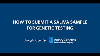 Saliva Kit Instructional Video  Ambry Genetics [upl. by Adnilram798]