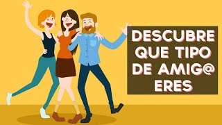 ¿Qué tipo de amigo eres  Test Divertidos [upl. by Nefen]