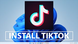 How To Install TikTok On Windows 11 [upl. by Batory514]