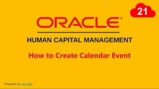 21 How to create a Calendar Event in Oracle HCM Cloud [upl. by Venice]